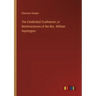 The Celebrated Coalheaver; or Reminiscences of the Rev. William Huntington