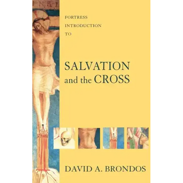 Fortress Introduction to Salvation and the Cross