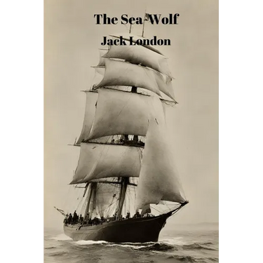 The Sea-Wolf (Annotated)