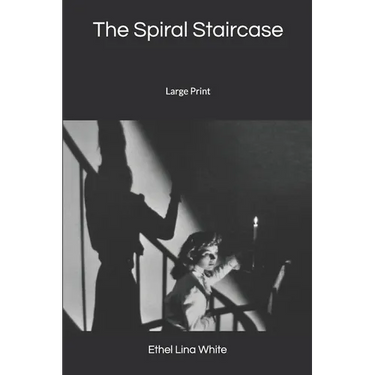 The Spiral Staircase: Large Print