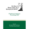 Oh, Wind, If Winter Comes, Can Spring Be Far Behind?: Charleston Conference Proceedings, 2018