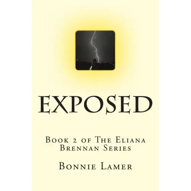 Exposed: Book 2 of The Eliana Brennan Series