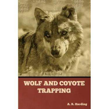 Wolf and Coyote Trapping