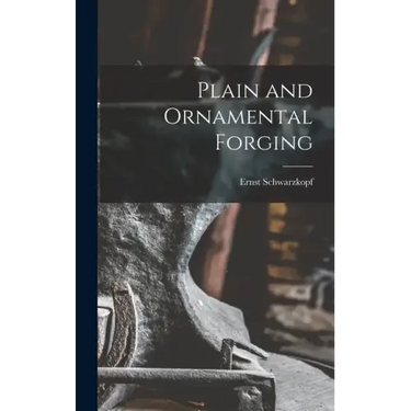 Plain and Ornamental Forging