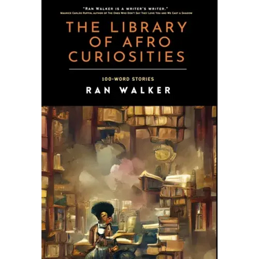 The Library of Afro Curiosities: 100-Word Stories