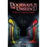 Doorways to the Unseen 10: 6 Tales of Terror and Suspense