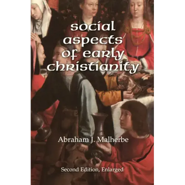 Social Aspects of Early Christianity, Second Edition