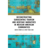 Deconstructing Eurocentric Tourism and Heritage Narratives in Mexican American Communities: Juan de Oñate as a West Texas Icon