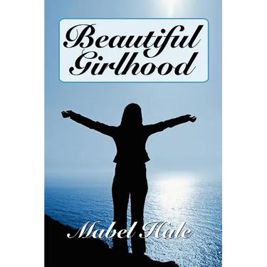 Beautiful Girlhood