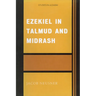 Ezekiel in Talmud and Midrash