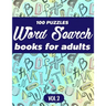 Word Search Books For Adults: 100 Puzzles Word Search (Large Print) - Activity Book For Adults - Volume.2: Word Search Books For Adults