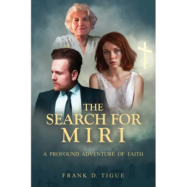 The Search for Miri: A Profound Adventure of Faith