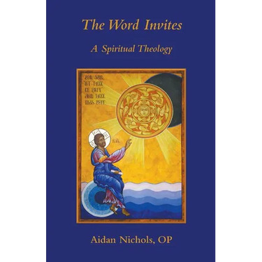 The Word Invites: A Spiritual Theology
