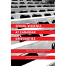 Sexual Violence at Canadian Universities: Activism, Institutional Responses, and Strategies for Change