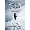 Footsteps of Faith: A Faith-Building True Story of God's Direction, Provision, and Protection