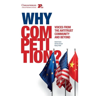 Why Competition?: Voices from the Antitrust Community and Beyond