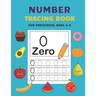 Number Tracing Book for Preschool Ages 3-5: Kids Activity Handwriting Book for Preschool Ages 3-5 and Kindergarten Preschool Number Tracing Math Pract