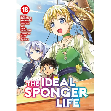 The Ideal Sponger Life Vol. 18