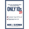 Only 10s 2.0: Confront Your To-Do List and Transform Your Life