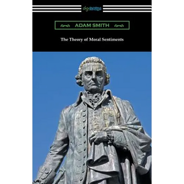 The Theory of Moral Sentiments