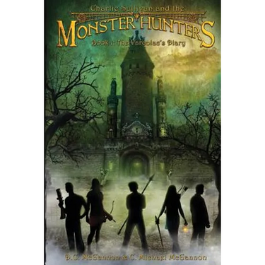 Charlie Sullivan and the Monster Hunters: The Varcolac's Diary