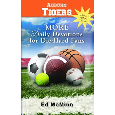 Daily Devotions for Die-Hard Fans: More Auburn Tigers