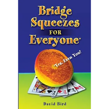 Bridge Squeezes for Everyone: Yes, Even You