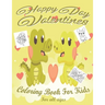 Valentine's Day Coloring Book for Kids: Lovely animals coloring books, Valentine's day coloring book, Baby books valentines day, Valentines day toddle