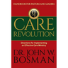 Care Revolution - Handbook for Pastors and Leaders: Directions for Implementing an Effective Care Ministry