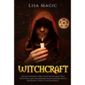 Witchcraft: A Book of Shadow to Practicing Wiccan Magic with Traditional and Contemporary Paths (Elemental Magic, Moon Magic, Wheel of the Year Magic)