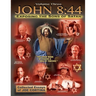 John 8: 44 (Volume 3): Exposing the Sons of Satan