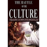 The Battle of the Culture: Tearing Down StrongHolds
