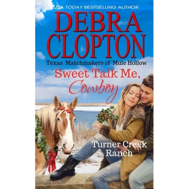 Sweet Talk Me, Cowboy