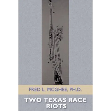 Two Texas Race Riots