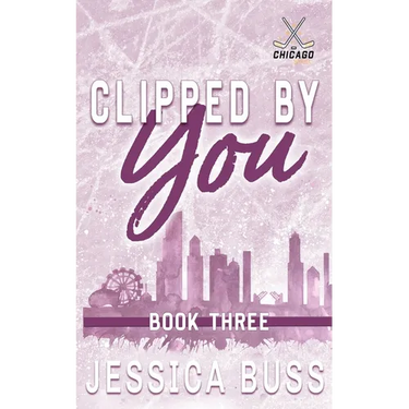 Clipped By You: Friends to Lovers Sports Romance
