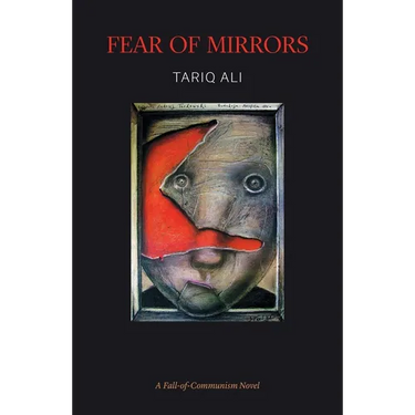 Fear of Mirrors: A Fall-Of-Communism Novel