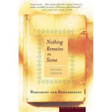 Nothing Remains the Same: Rereading and Remembering