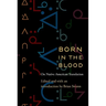 Born in the Blood: On Native American Translation