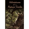 Adventures of a Nature Guide