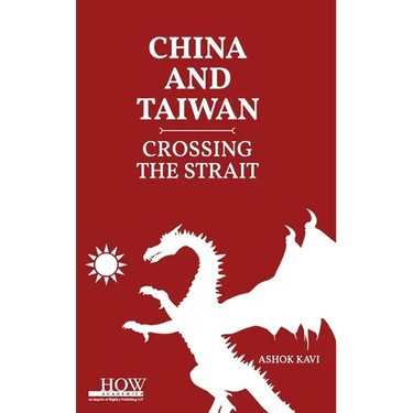China and Taiwan: Crossing the Straits