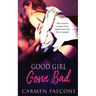 Good Girl Gone Bad