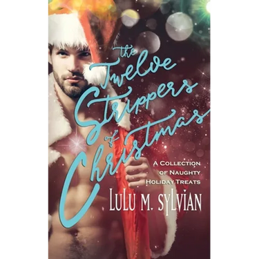 The Twelve Strippers of Christmas