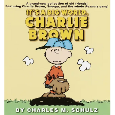 It's a Big World, Charlie Brown
