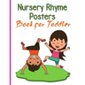 Nursery Rhymes Posters Book for Toddler: Perfect Interactive and Educational Gift for Baby, Toddler 1-3 and 2-4 Year Old Girl and Boy