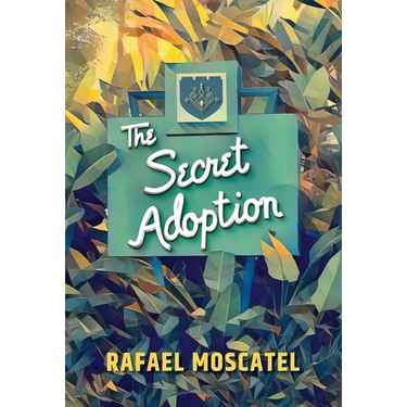 The Secret Adoption: A Family Memoir