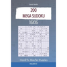 Mega Sudoku - 200 Hard to Master Puzzles 16x16 vol.11