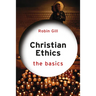 Christian Ethics: The Basics