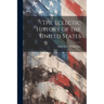 The Eclectic History of the United States