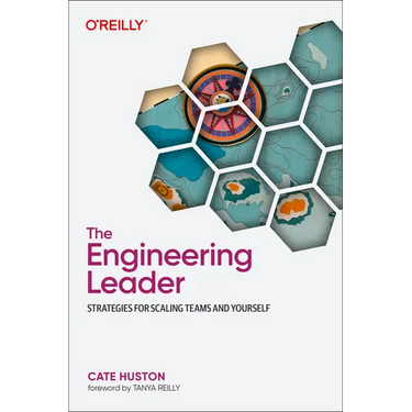 The Engineering Leader: Strategies for Scaling Teams and Yourself