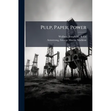 Pulp, Paper, Power